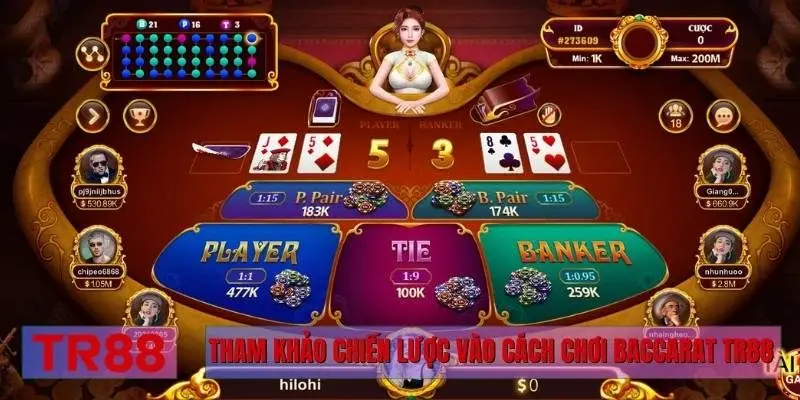 Tham khảo chiến lược vào cách chơi Baccarat TR88